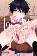 Love Me to My Core vol 01