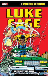 Luke Cage Epic Collection The Fire This Time tp