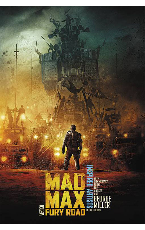 Mad Max: Fury Road Inspired Artists - Deluxe Edition HC