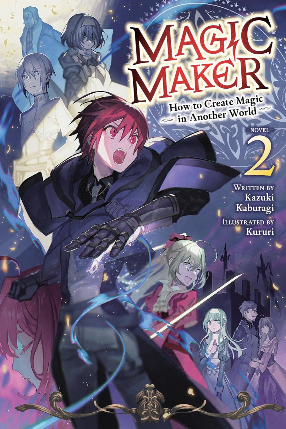 Magic Maker: How to Create Magic in Another World vol 02 (light novel)