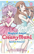 Magical Angel Creamy Mami and the Spoiled Princess vol 05 tp