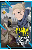 Magical Buffs The Support Caster is Stronger than he Realized! (manga) vol 04