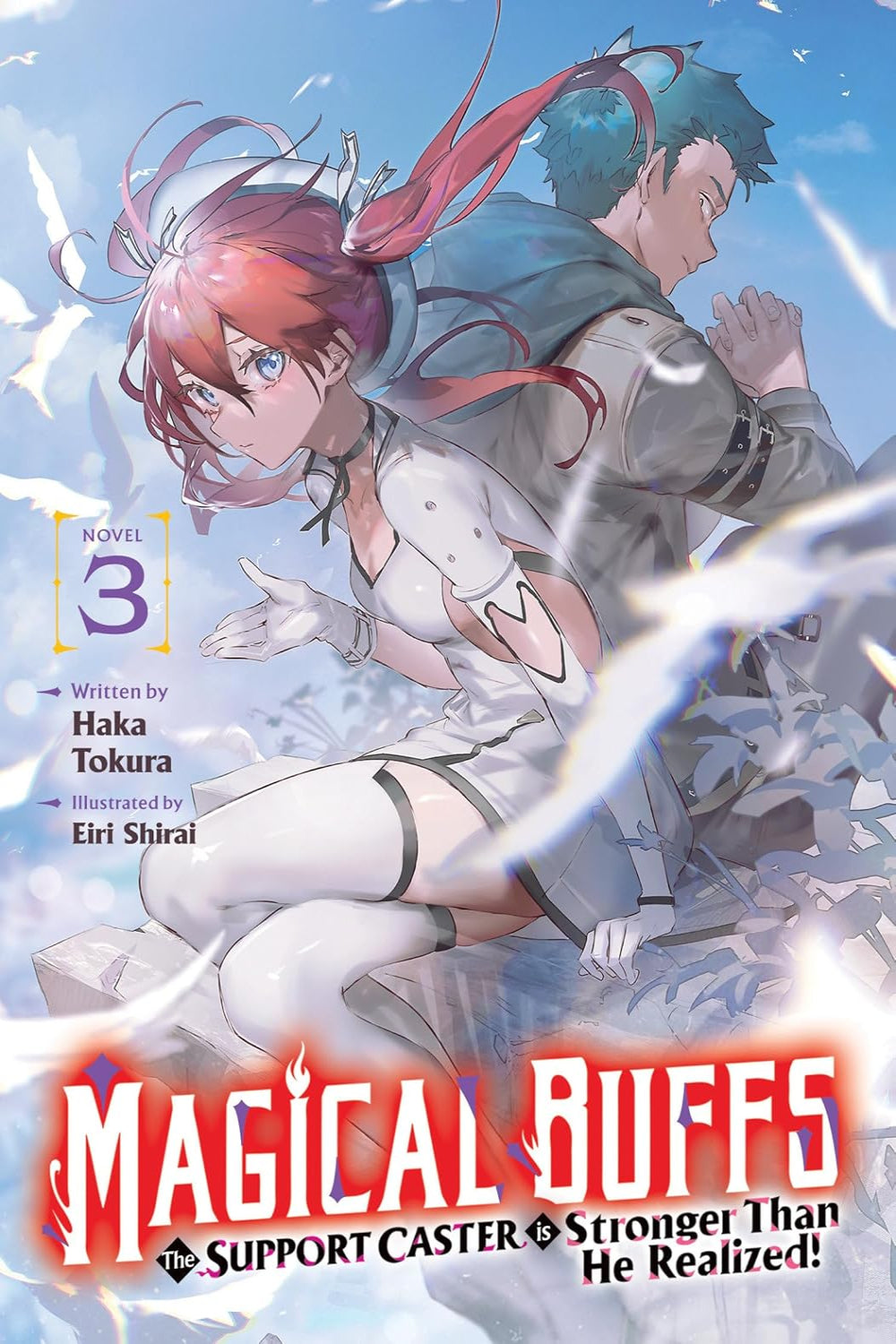 Magical Buffs: The Support Caster is Stronger Than He Realized! vol 03 (light novel)