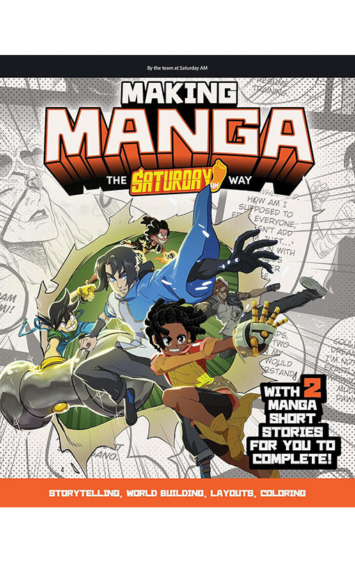 Making Manga The Saturday AM Way