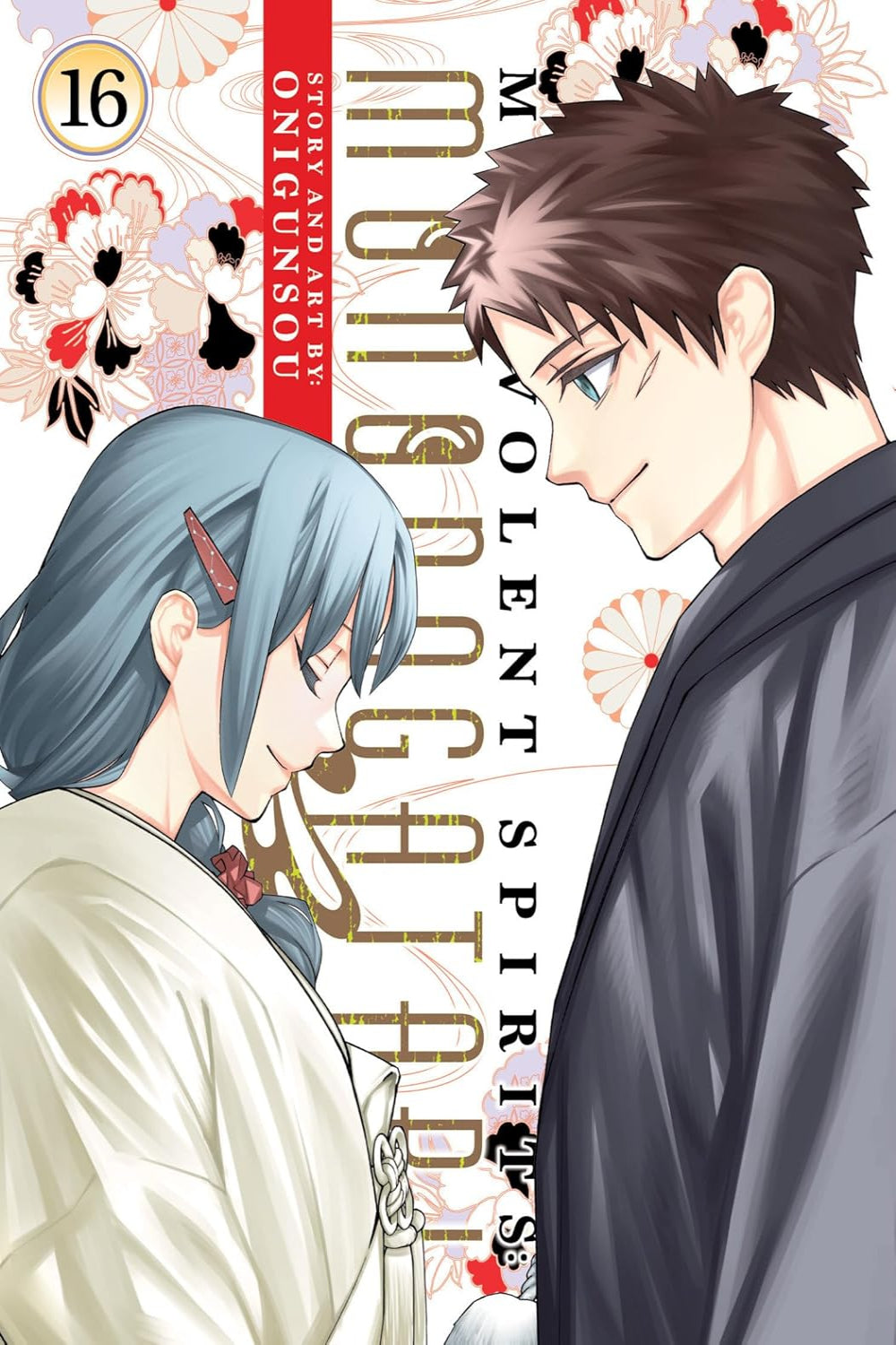Malevolent Spirits: Mononogatari vol 16