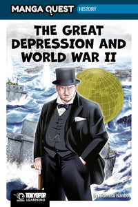 Manga Quest History: The Great Depression and WWII hardcover