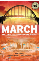 March (Omnibus Edition) The Complete Trilogy in One Volume hardcover