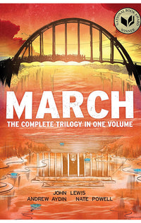 March (Omnibus Edition) The Complete Trilogy in One Volume hardcover