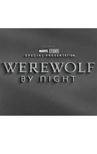 Marvel Studios Werewolf by Night The Art of the Special hardcover