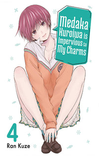 Medaka Kuroiwa is Impervious to My Charms vol 04