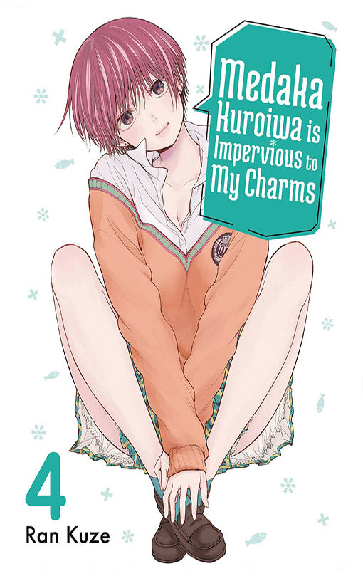 Medaka Kuroiwa is Impervious to My Charms vol 04