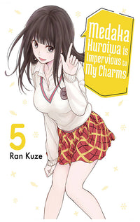 Medaka Kuroiwa is Impervious to My Charms vol 05