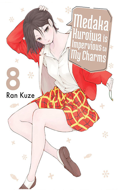 Medaka Kuroiwa is Impervious to My Charms vol 08