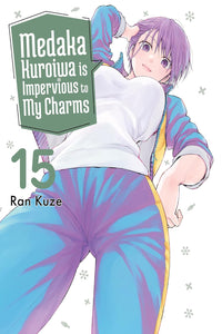 Medaka Kuroiwa is Impervious to My Charms vol 15
