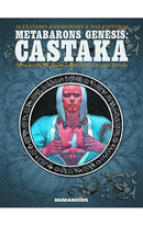 Metabarons Genesis: Castaka HC