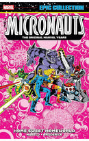 Micronauts Epic Collection The Original Marvel Years - Home Sweet Homeworld tp