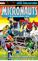 Micronauts Epic Collection The Original Marvel Years They Came from Inner Space tp