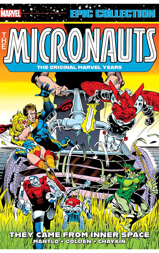Micronauts Epic Collection The Original Marvel Years They Came from Inner Space tp
