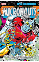 Micronauts Epic Collection The Original Marvel Years - This Battlefield Earth tp