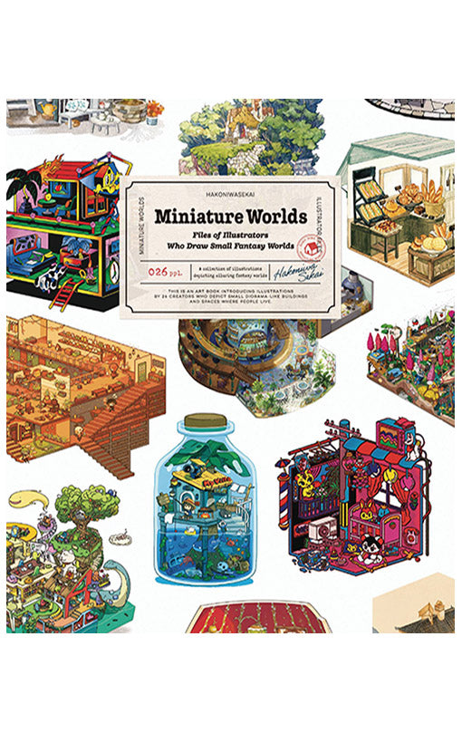 Miniature Worlds Files of Illustrators Who Draw Small Fantasy Worlds