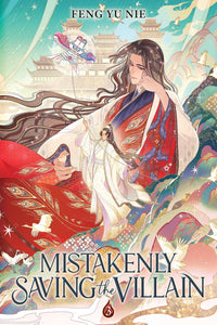 Mistakenly Saving the Villain vol 03 (novel)