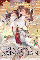 Mistakenly Saving the Villain vol 04 (novel)