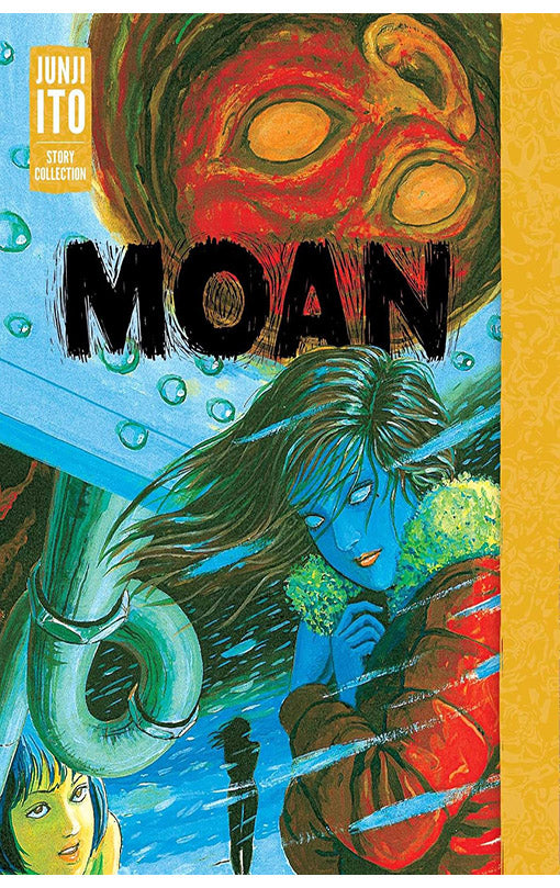Moan Junji Ito Story Collection
