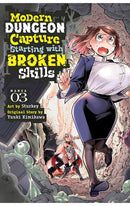 Modern Dungeon Capture Starting with Broken Skills (Manga) vol 03
