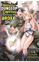 Modern Dungeon Capture Starting with Broken Skills vol 04 (manga)