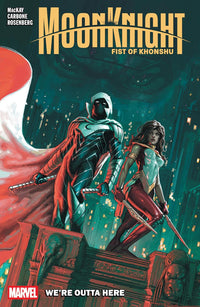 Moon Knight: Fist of Khonshu vol 03 - We're Outta Here tp