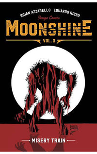 Moonshine vol 02 Misery Train tp