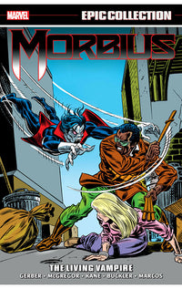 Morbius Epic Collection: The Living vampire tp