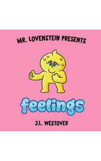 Mr. Lovenstein Presents Feelings hardcover