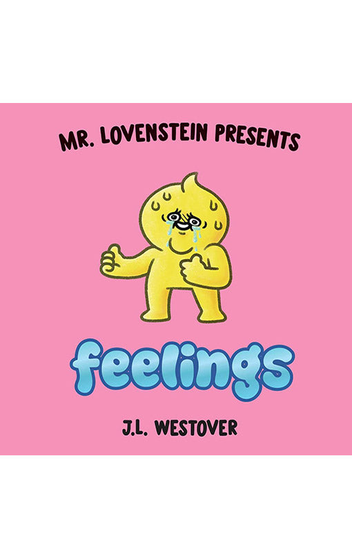 Mr. Lovenstein Presents Feelings hardcover