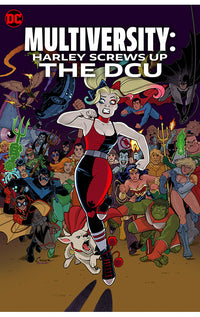 Multiversity Harley Screws Up The DCU hardcover