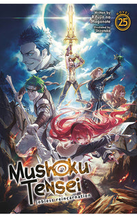 Mushoku Tensei Jobless Reincarnation Light Novel vol 25