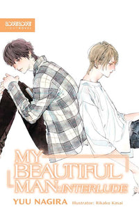 My Beautiful Man Interlude (Light Novel)