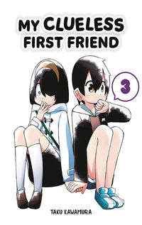 My Clueless First Friend vol 03 tp