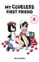 My Clueless First Friend vol 04