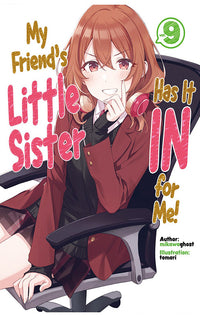My Friend's Little Sister Has It In for Me vol 09