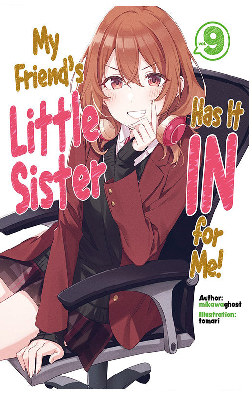 My Friend's Little Sister Has It In for Me vol 09