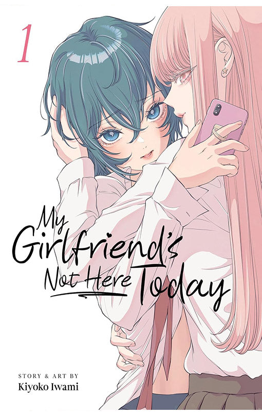 My Girlfriend's Not Here Today vol 01