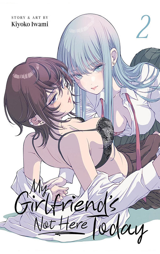 My Girlfriend’s Not Here Today vol 02