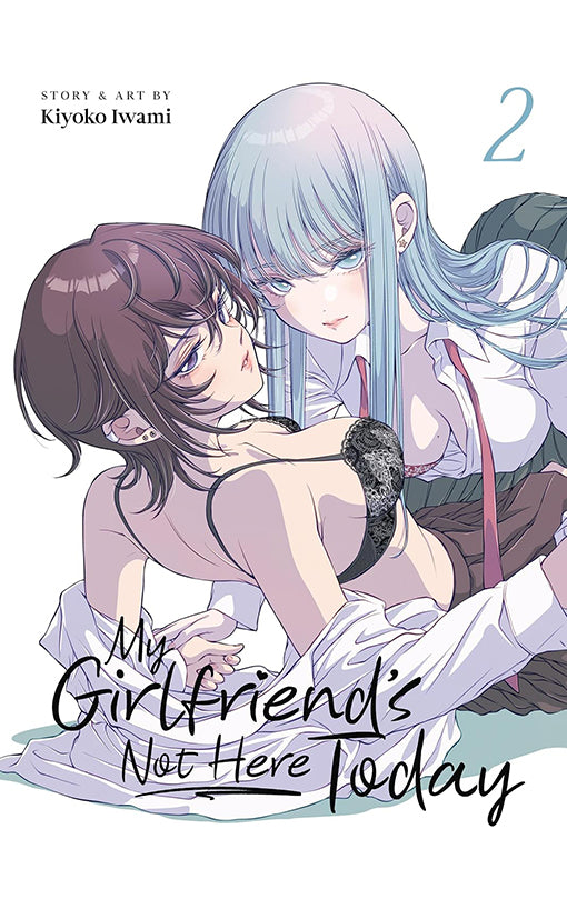 My Girlfriend's Not Here Today vol 02