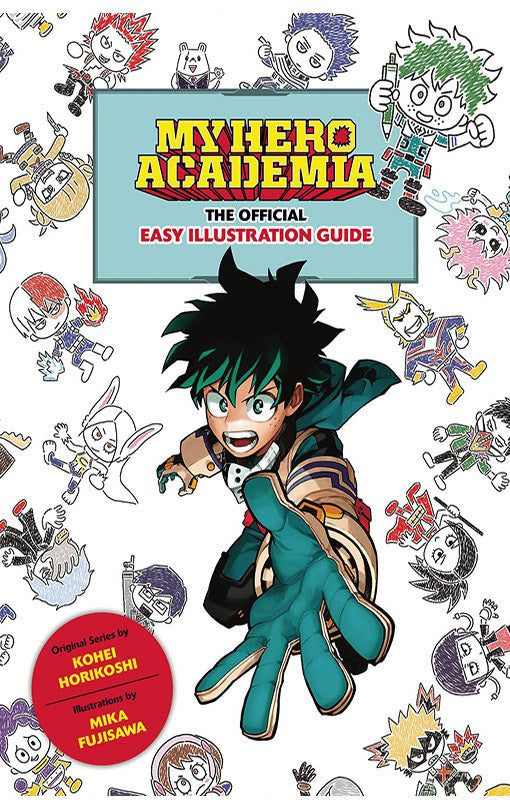 My Hero Academia The Official Easy Illustration Guide tp