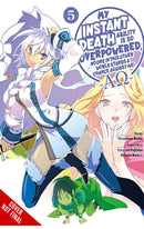 My Instant Death Ability is So Overpowered, No One in This Other World Stands a Chance Against Me! ΑΩ vol 05