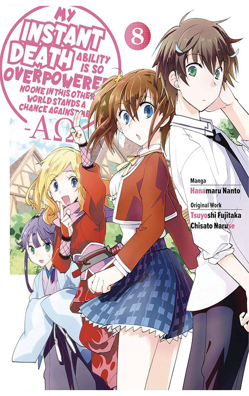My Instant Death Ability is So Overpowered, No One in This Other World Stands a Chance Against Me! ΑΩ vol 08 (Manga)