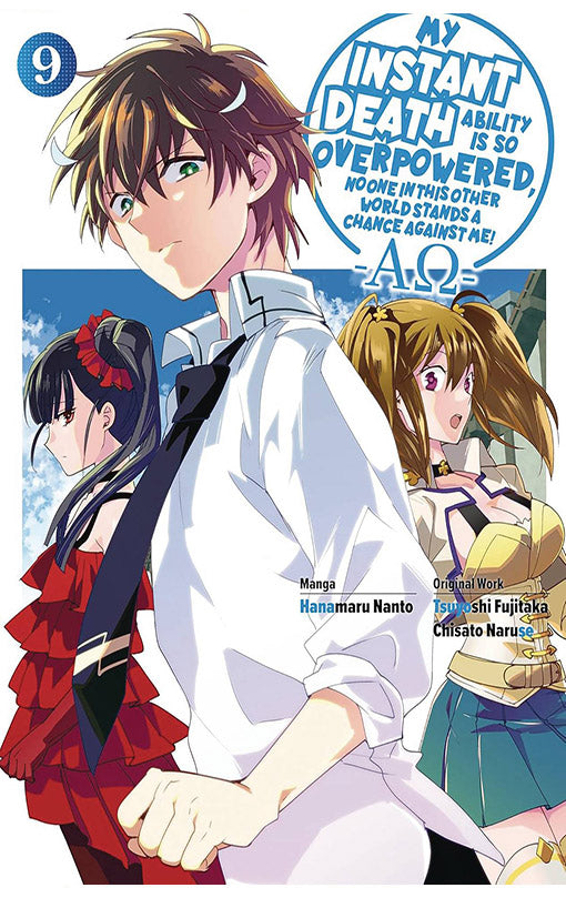 My Instant Death Ability is So Overpowered, No One in This Other World Stands a Chance Against Me! ΑΩ vol 09 (manga)