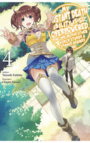My Instant Death Ability is So Overpowered No One in This Other World Stands a Chance Against Me vol 04