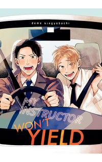 My Instructor Won't Yield